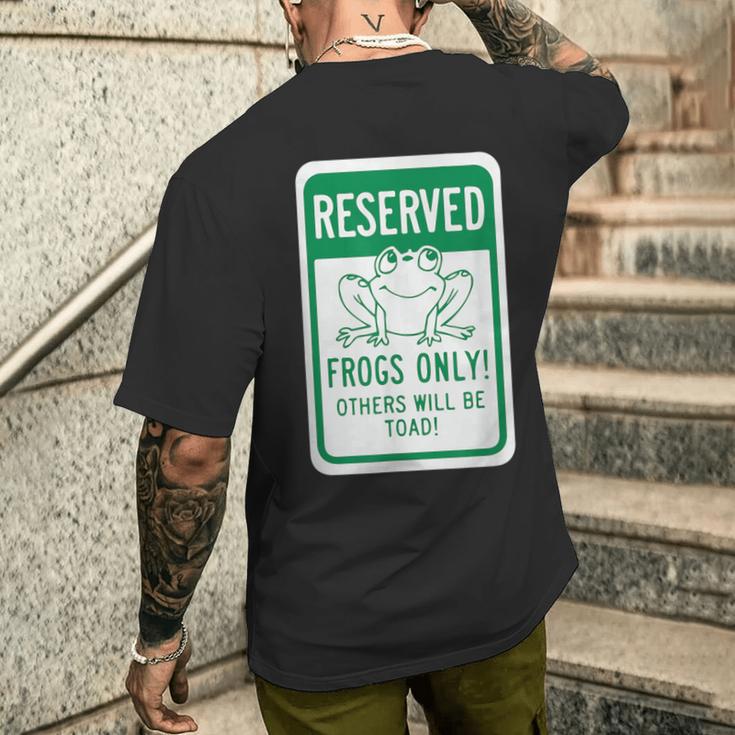 Frogs OnlyOthers Will Be Toad- Frog Pun メンズTシャツ バックプリント 彼への贈り物