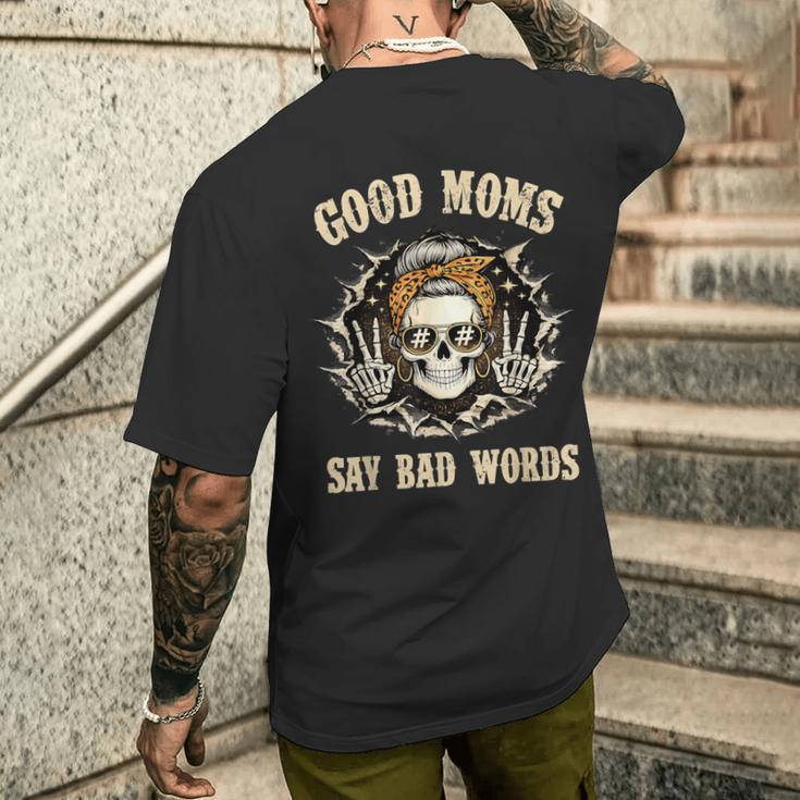 Good Moms Say Bad Words Skull Men's T-shirt Back Print Funny Gifts