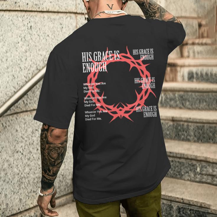 His Grace Is Enough イエス・キリスト キリスト キリスト教 宗教 メンズTシャツ バックプリント 彼への贈り物