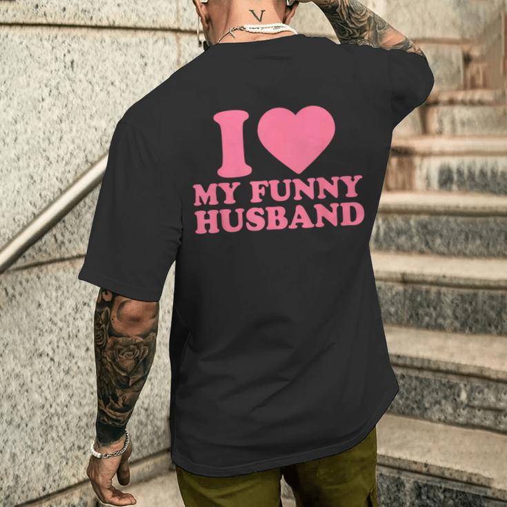 I Love My Husband · I Heart My Husbandalentines Day メンズTシャツ バックプリント 彼への贈り物