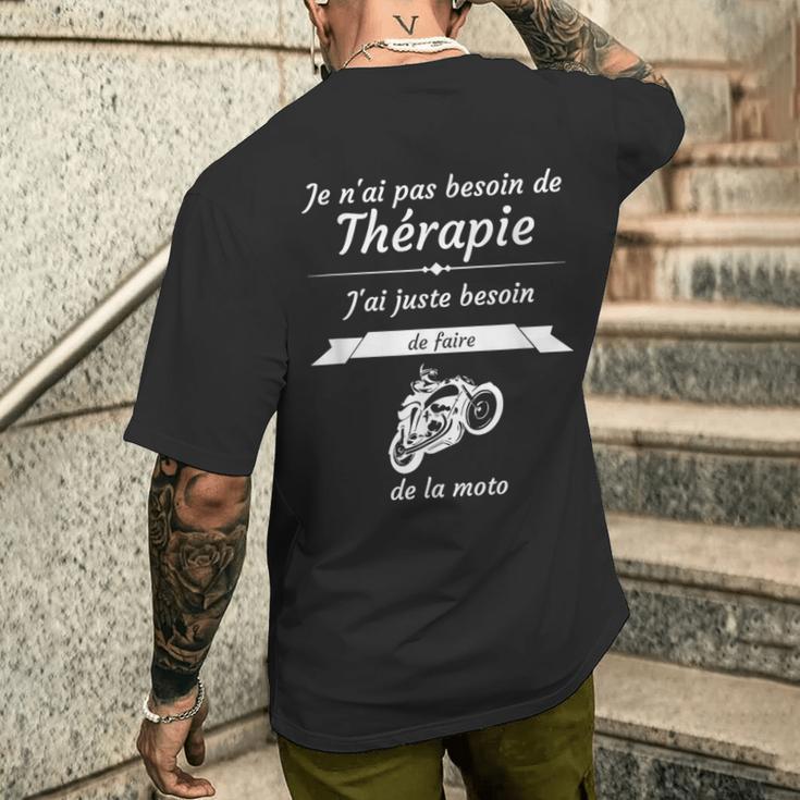Pas Besoin De Thérapie Juste De Faire De La Moto T-shirt imprimé au dos Cadeaux pour lui