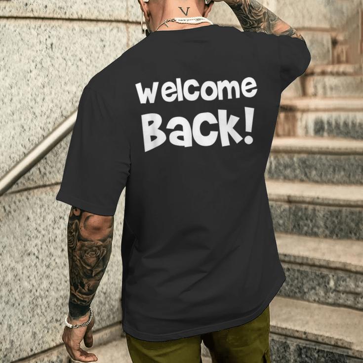 Welcome Back The Journey Is To EndWelcome Come メンズTシャツ バックプリント 彼への贈り物