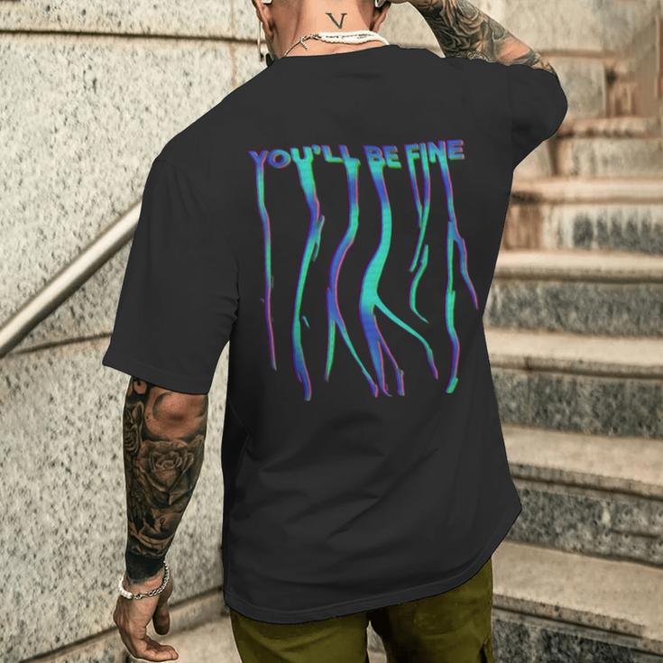You'll Be Fine Aesthetically Pleasingaporwave Trippy Meme メンズTシャツ バックプリント 彼への贈り物