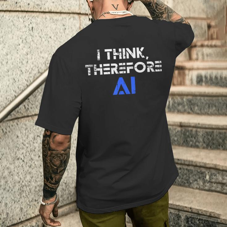 だから私はaiの面白いチャットgptだと思う メンズTシャツ バックプリント 彼への贈り物