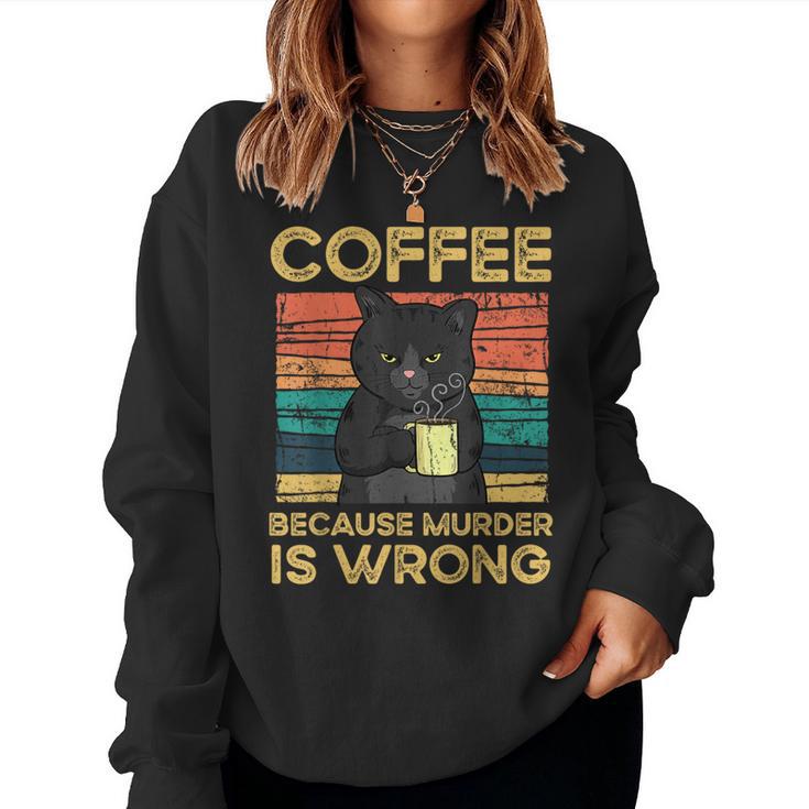 Coffee Because Murder Is Wrong ファニーブラックキャット ビンテージ レディーススウェットシャツ