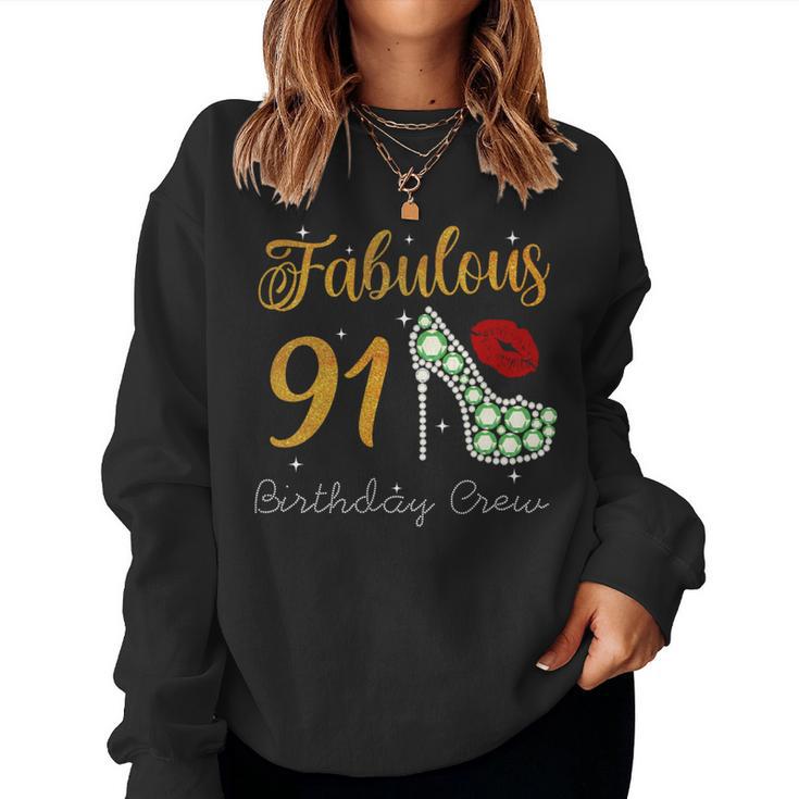 Fabulous Queen 91歳の誕生日クルーパーティ隊のお祝い 長袖tシャツ レディーススウェットシャツ