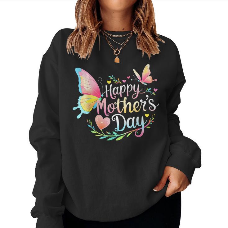 Happy For Women Mom For Mother's Day Women Sweatshirt