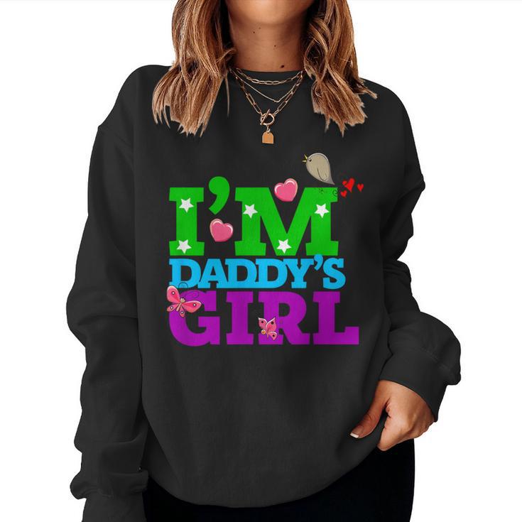 I'm Daddy's Girl I Love You Dad Daddy Daughter レディーススウェットシャツ