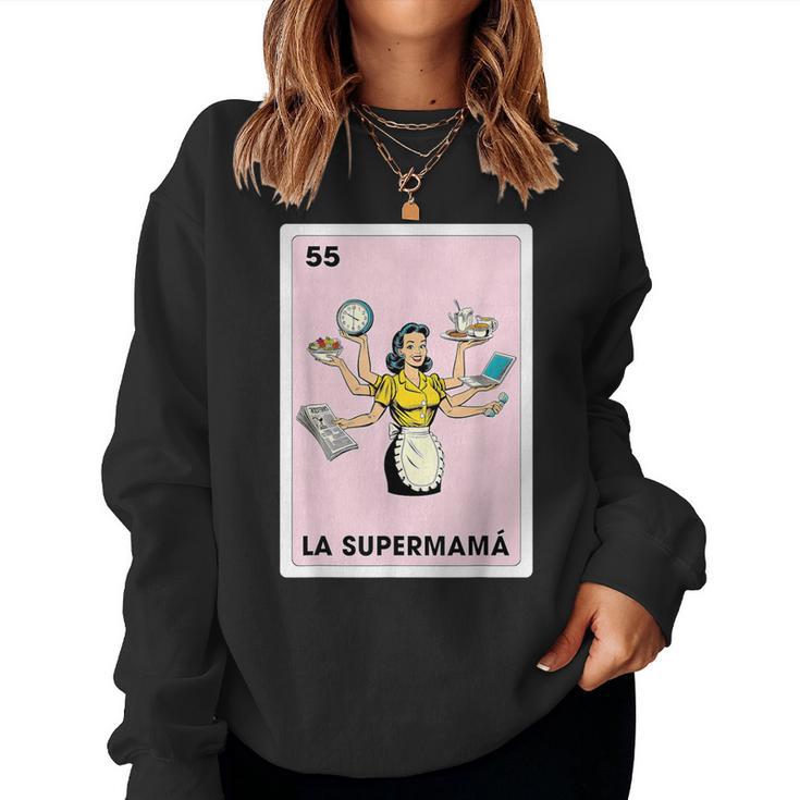 Mexicana Latina Mom Life La Supermama Mexican Bingo Card Women Sweatshirt