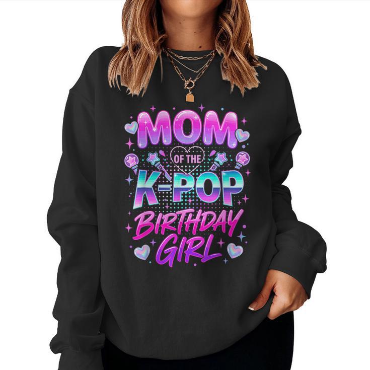 Mom Of The K-Pop Birthday Girls Korean Music Lovers Women Sweatshirt