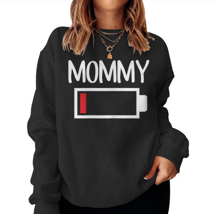 Mommy Low Battery Energy De Baja Energía Para Mamá Sudadera Mujer