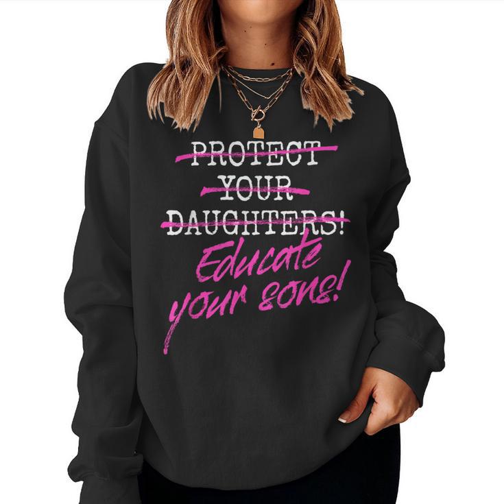 Protect Your Daughters 娘を守るために 息子を教育するために フェミニズムを理解するために レディーススウェットシャツ