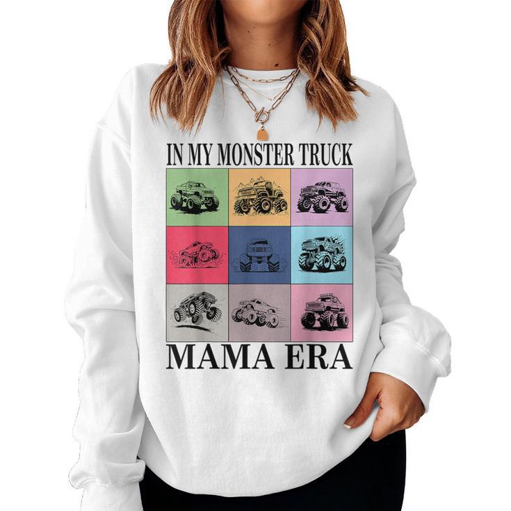 Monster Truck Mom In My Monster Truck Mama Era Women Sweatshirt