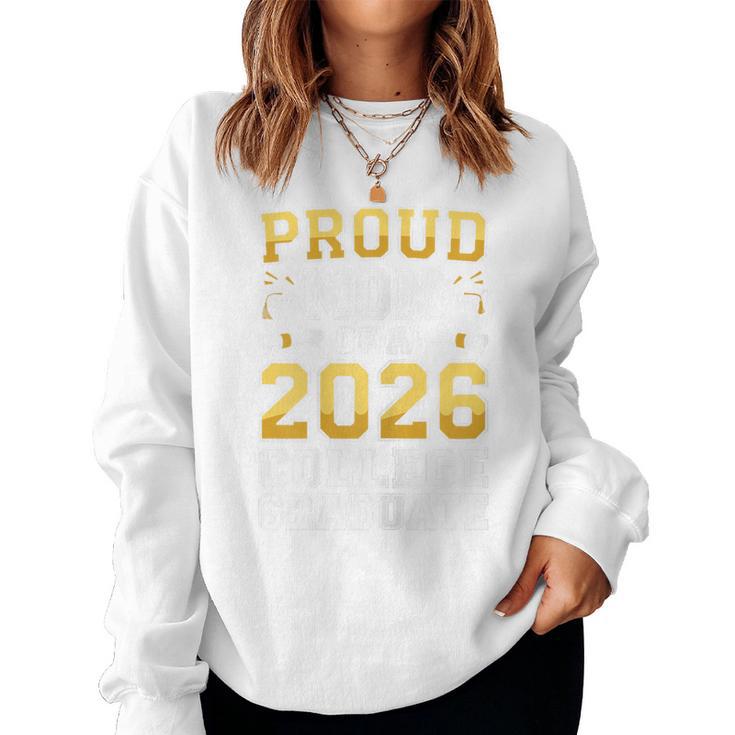 Proud Mom Of A 2026 College Graduate Class Graduation Women Sweatshirt