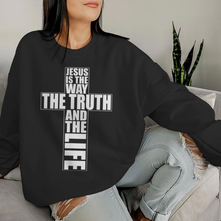 Jesus Is The Way The Truth And The Life アパレル Christian Cr レディーススウェットシャツ 彼女への贈り物