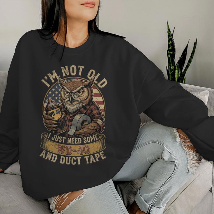 Owl I'm Not Old I Just Needome Wd40 & A Little ダクトテープ 長袖tシャツ レディーススウェットシャツ 彼女への贈り物