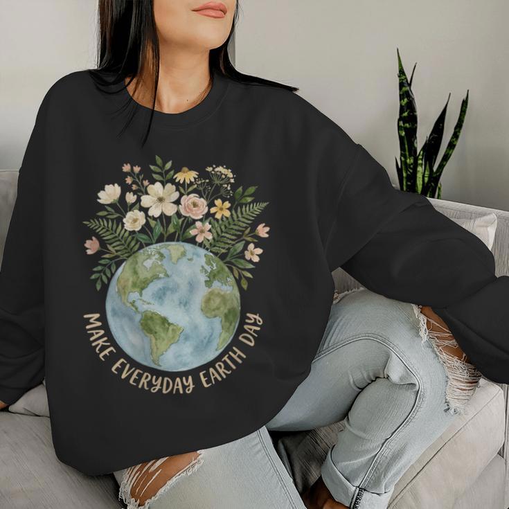 Women's Make Every Day Earth Day For Girls Earthday Women Sweatshirt Gifts for Her