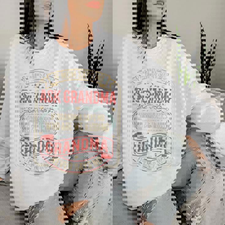 If Momays No Ask Grandma Familyassy Quote レディーススウェットシャツ 彼女への贈り物