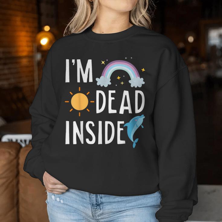 I'm Dead Inside Happy Rainbowunshine Dolphin ファニーtシャツ レディーススウェットシャツ 面白い贈り物