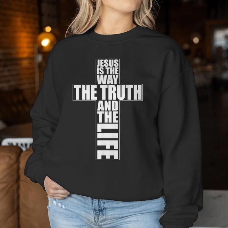 Jesus Is The Way The Truth And The Life アパレル Christian Cr レディーススウェットシャツ 面白い贈り物