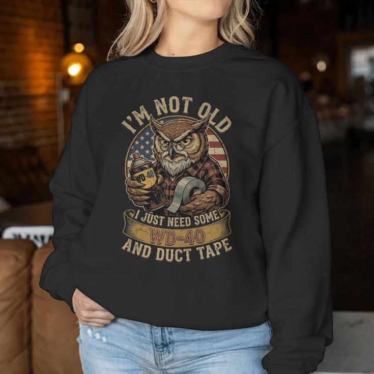 Owl I'm Not Old I Just Needome Wd40 & A Little ダクトテープ 長袖tシャツ レディーススウェットシャツ 面白い贈り物