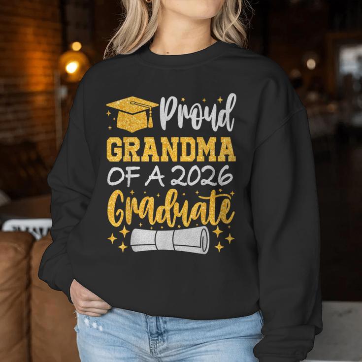 Proud Grandma Of A 2026 Graduate Class Of 2026 Graduation Women Sweatshirt Funny Gifts