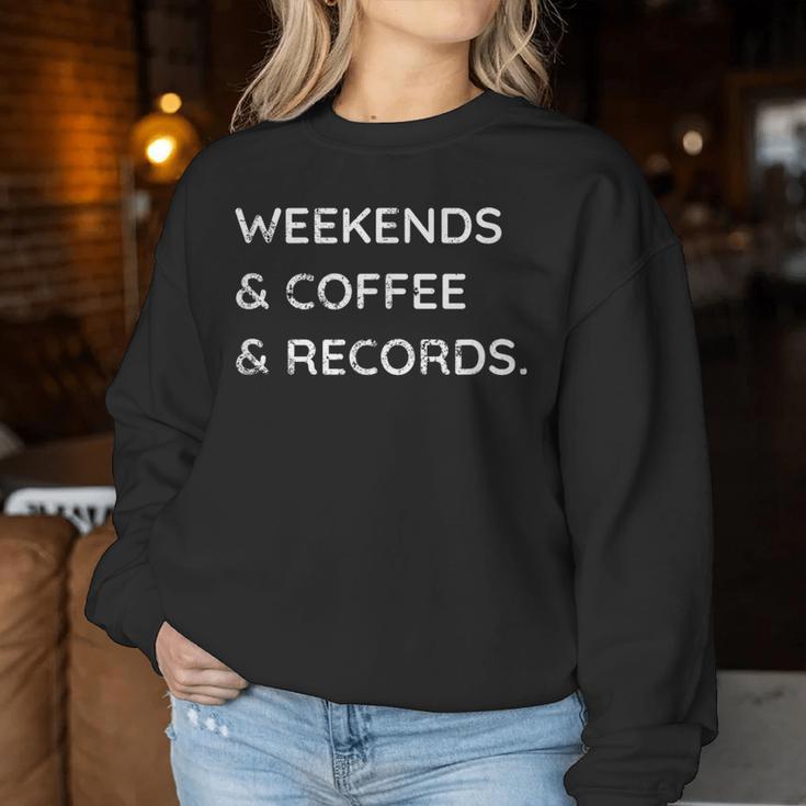 Weekends Coffee Records ビニールレコードコレクター好き レディーススウェットシャツ 面白い贈り物