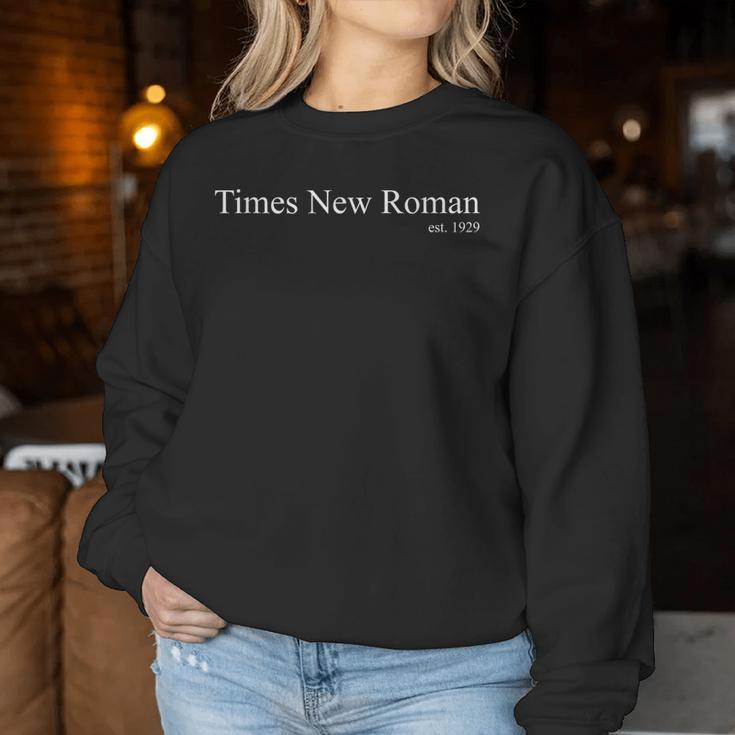 Times New Roman、1929年設立、フォント書体テキストタイポグラフィ レディーススウェットシャツ 面白い贈り物