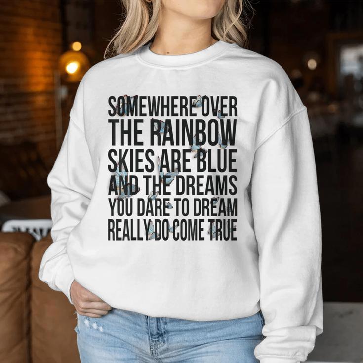 Somewhere Over The Rainbow-メンズ レディース キッズ バタフライ レディーススウェットシャツ 面白い贈り物