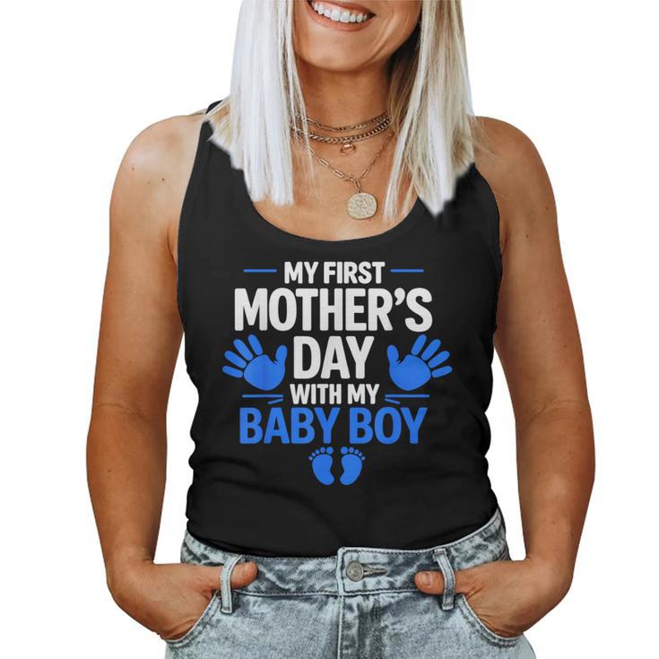 My First Mother's Day With My Baby Boy First Time Mom Women Tank Top