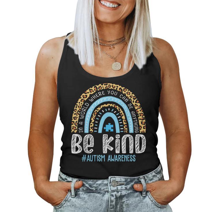 Be Kind Autism Awareness Leopard Rainbow Choose Kindness Women Tank Top