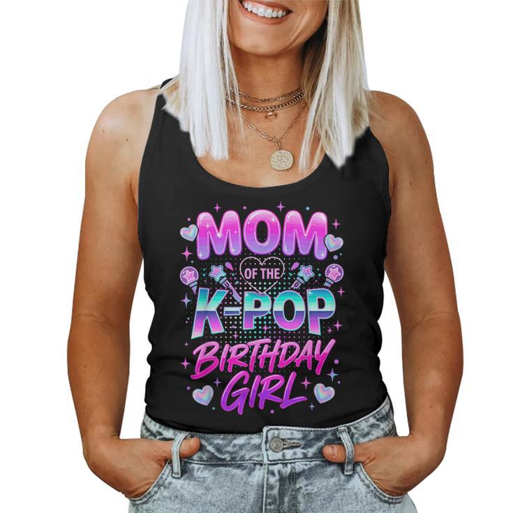 Mom Of The K-Pop Birthday Girls Korean Music Lovers Women Tank Top