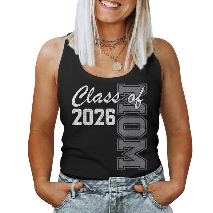 Proud Mom Of Class Of 2026 Senior Mom 2026 Graduation Women Tank Top