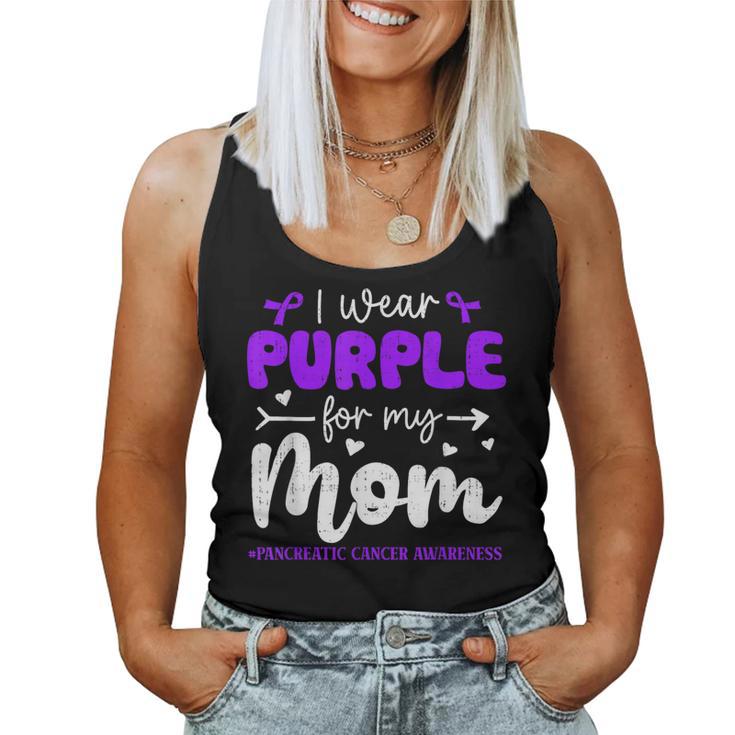 I Wear Purple For Mom Pancreatic Cancer Awareness Family Women Tank Top