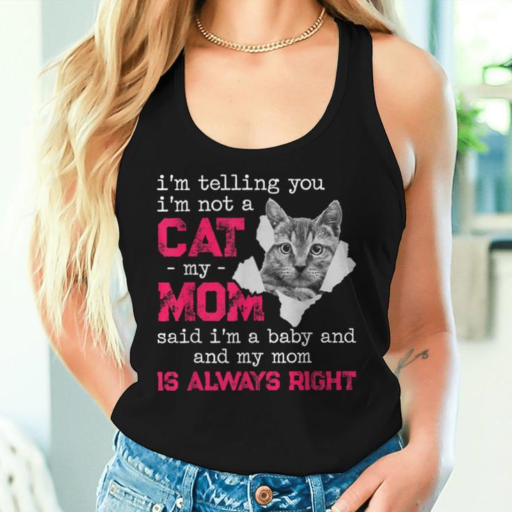 I'm Telling You I'm Not A Cat My Momaid I'm A Baby 面白い レディースタンクトップ 彼女への贈り物