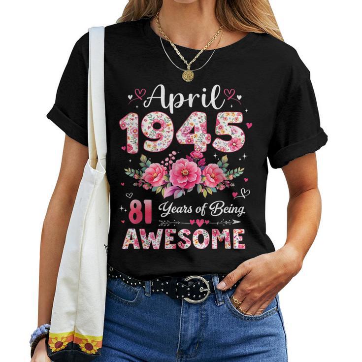 81歳 1945年4月 花柄 81歳 誕生日 男性 女性 レディースTシャツ