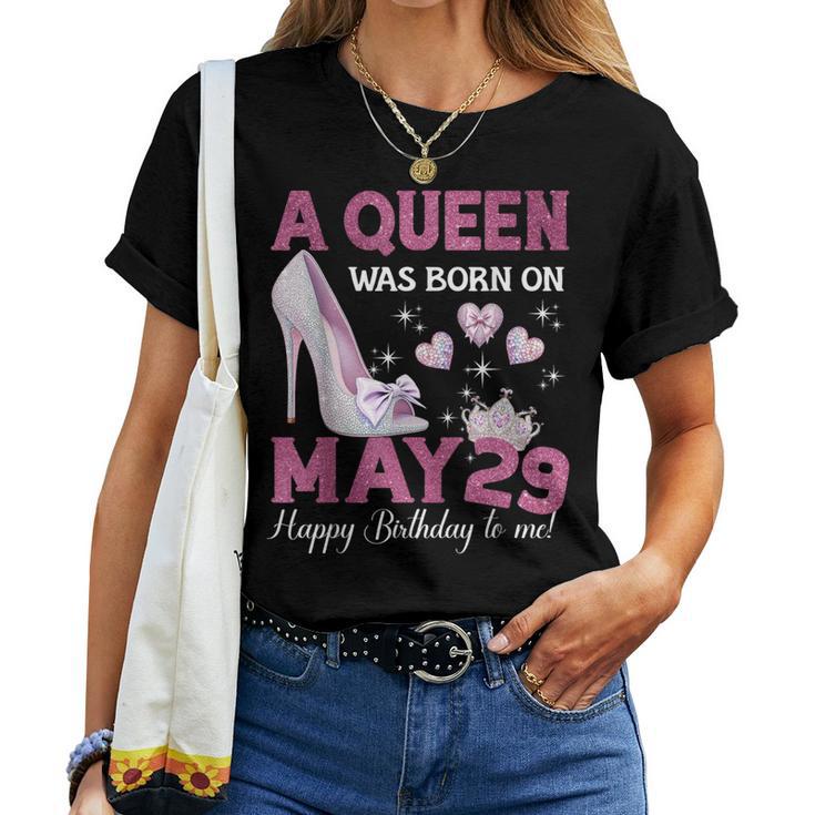 A Queen Was Born On 5月29日 ガーリー 誕生日 クイーン レディースTシャツ