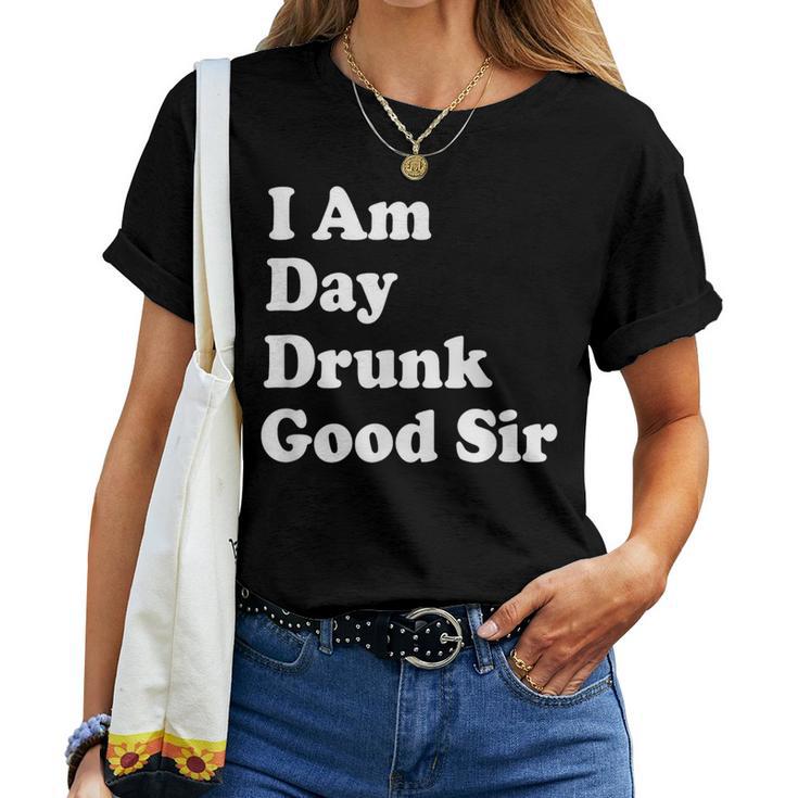 I Am Day Drunk Goodir Drinking Drunk ユーモア レディースTシャツ