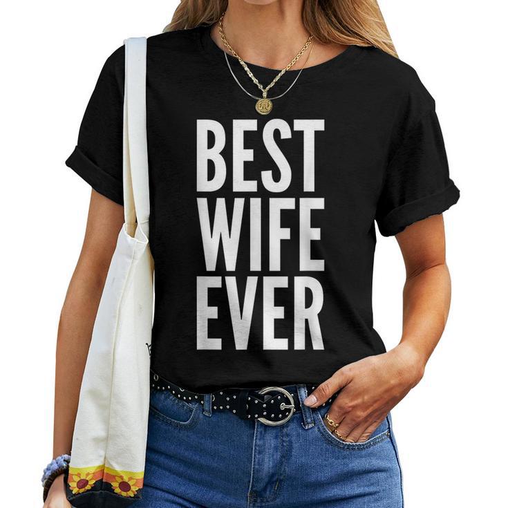 Best Wife Ever Wedding レディースTシャツ