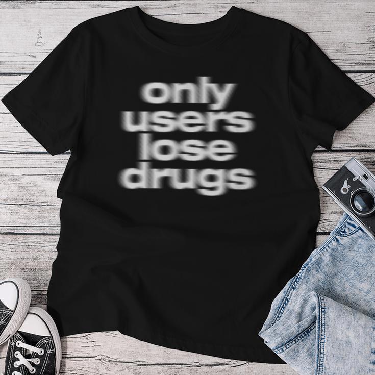 Only Users Lose Drugs ヴィンテージ E-Boy E-Girl 美学 レディースTシャツ 面白い贈り物