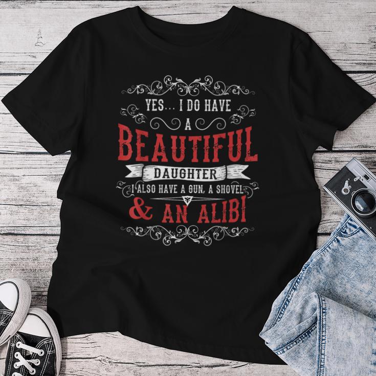 Yes I Do Have A Beautiful Daughter Camicia Per La Festa Del Papà Maglietta da donna Regalos divertidos