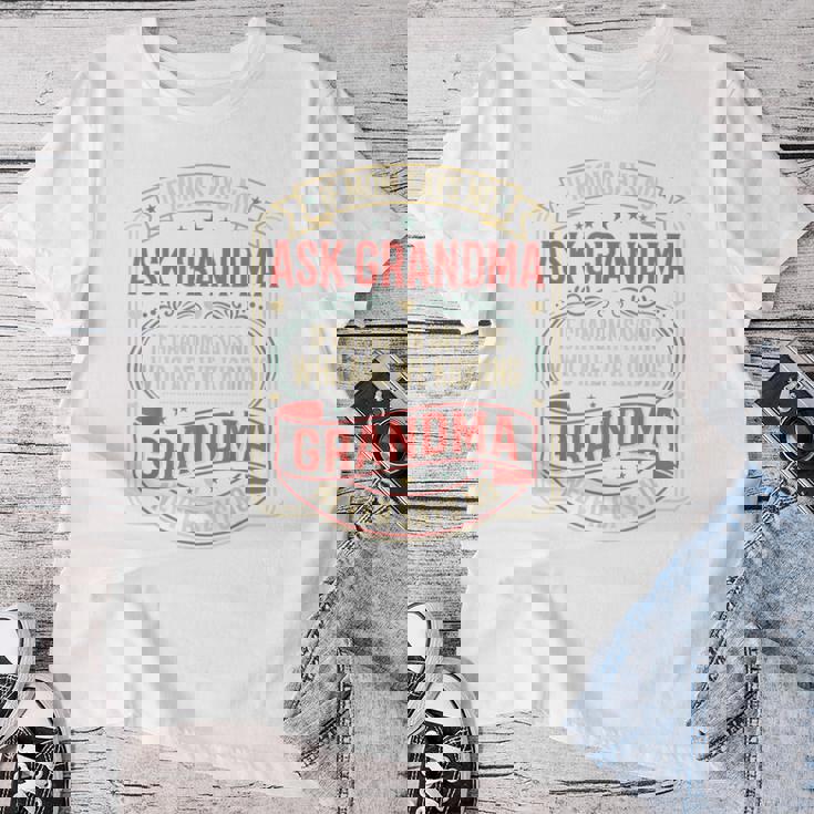 If Momays No Ask Grandma Familyassy Quote レディースTシャツ 面白い贈り物