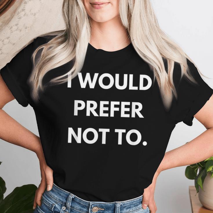 I Would Prefer Not To Philosophy Teacherlavoj Zizek ギフト レディースTシャツ 彼女への贈り物