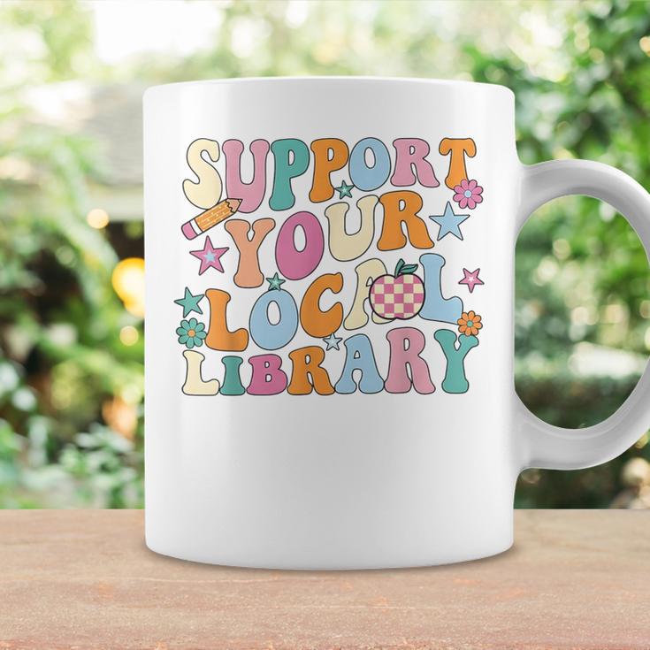 Cool Support Your Local Library Librarian Reading Book Lover Coffee Mug White