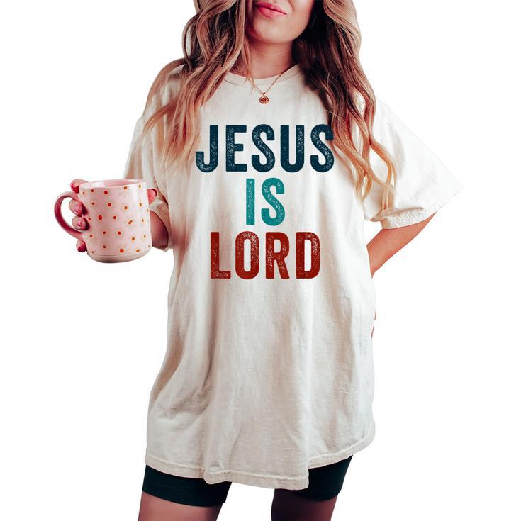 Jesus Is Lord – Christian Faithintage Born-Again Graphic レディースオーバーサイズコンフォートTシャツ