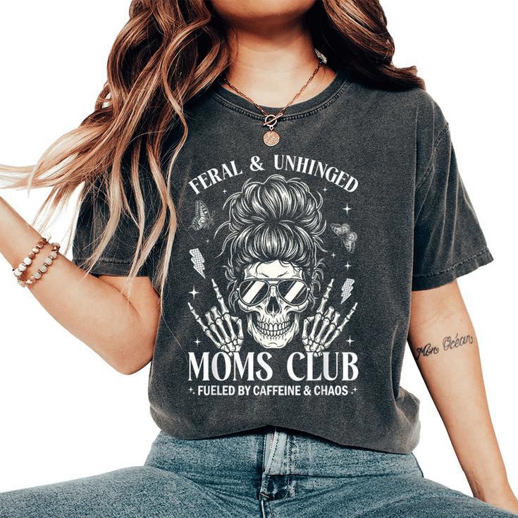 Feral And Unhinged Moms Club Mom Skeleton Coffee Women's Oversized Comfort T-Shirt
