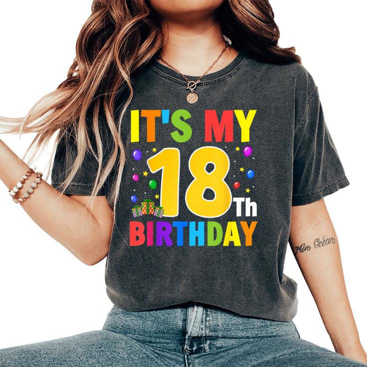 It's My 18歳の誕生日プレゼント。18歳のティーンの男の子と女の子に。 レディースオーバーサイズコンフォートTシャツ