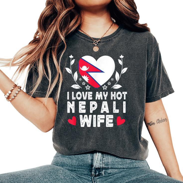 I Love My Hot Nepali Wifepouses Nepal Flag レディースオーバーサイズコンフォートTシャツ