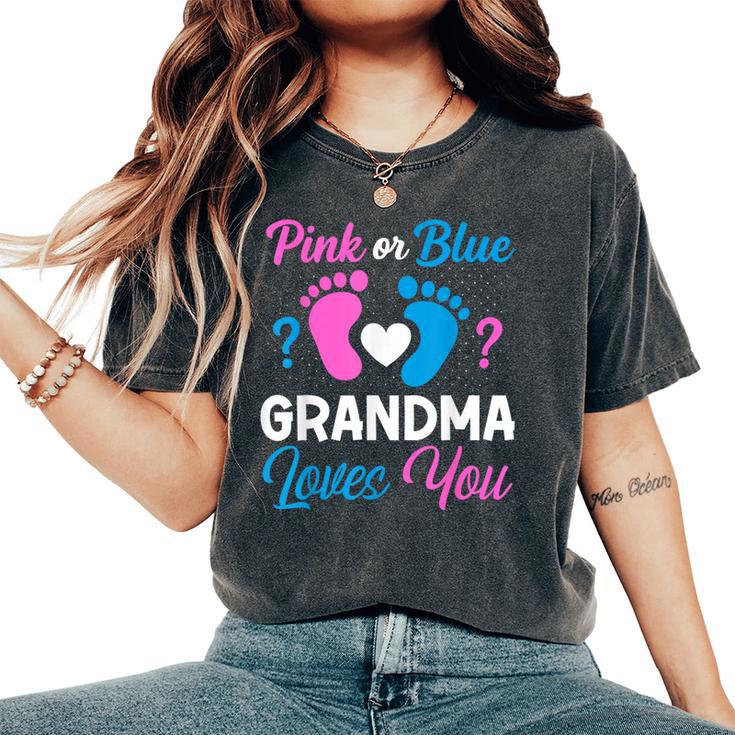 Pink Or Blue Grandma Loves You Team Boy Girl Gender Reveal Women's Oversized Comfort T-Shirt