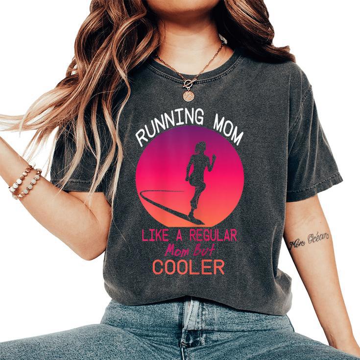 Running Mom Marathon Runner Para El Día De La Madre Camiseta extragrande cómoda para mujer